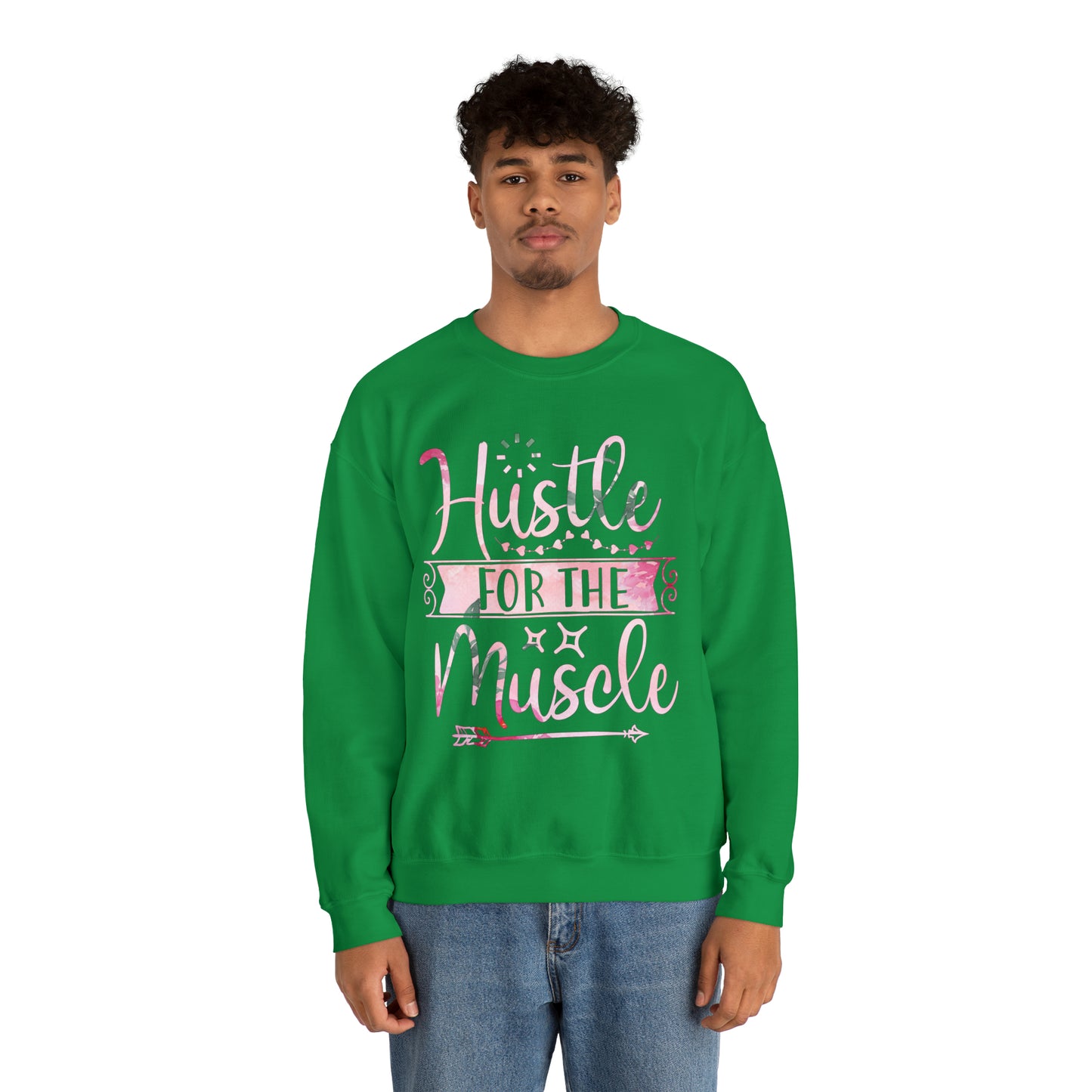 Hustle for the Muscle Crewneck Sweatshirt