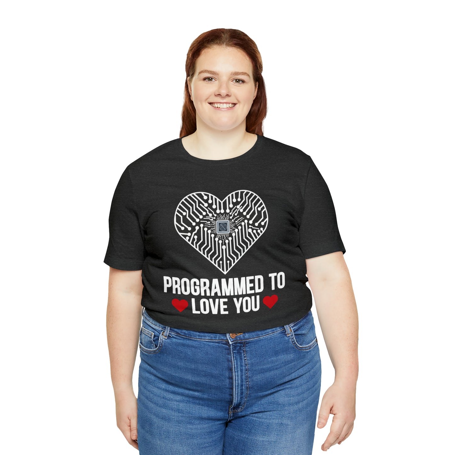 Programmed to love you T-Shirt