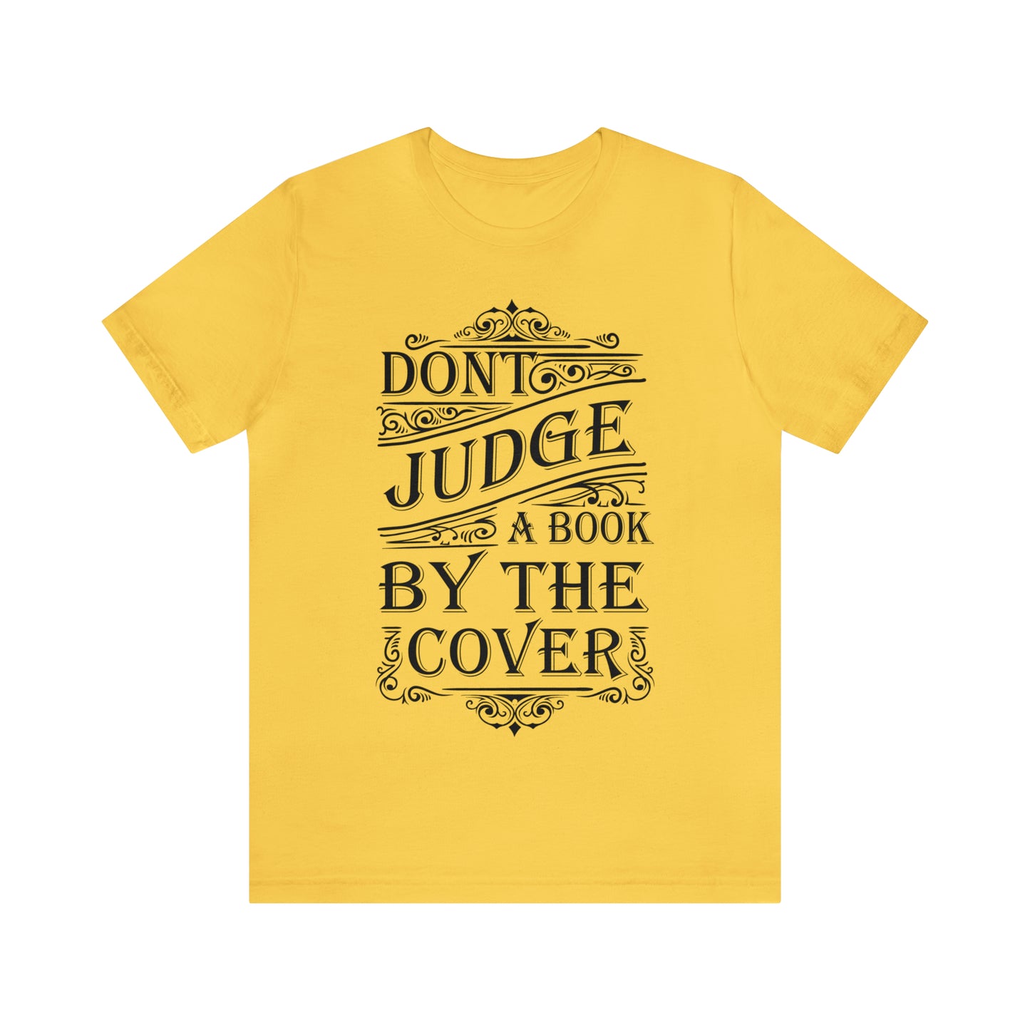 Don't Judge A Book By The Cover T-Shirt