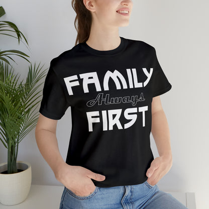 Family always first T-Shirt