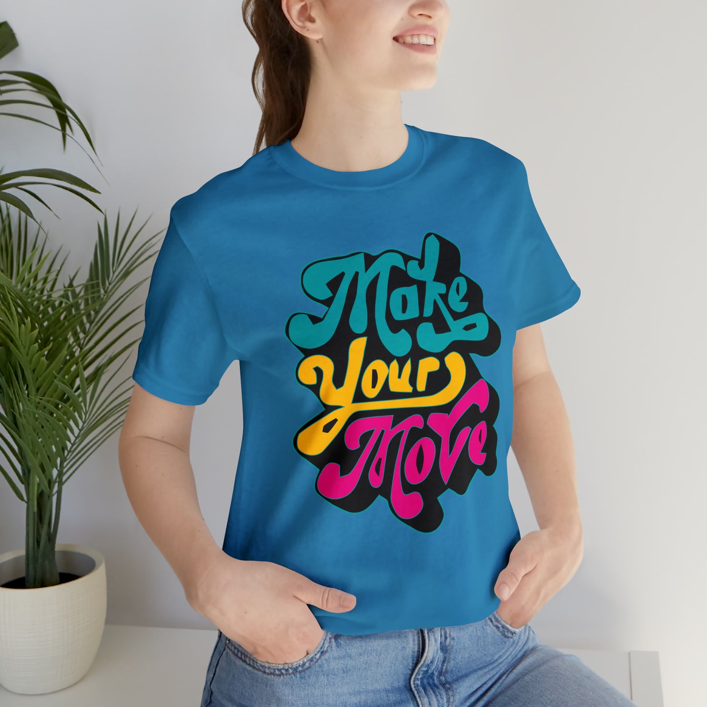 Make your move Unisex Tee shirt