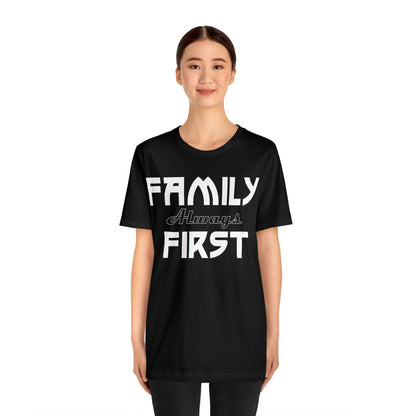 Family always first T-Shirt