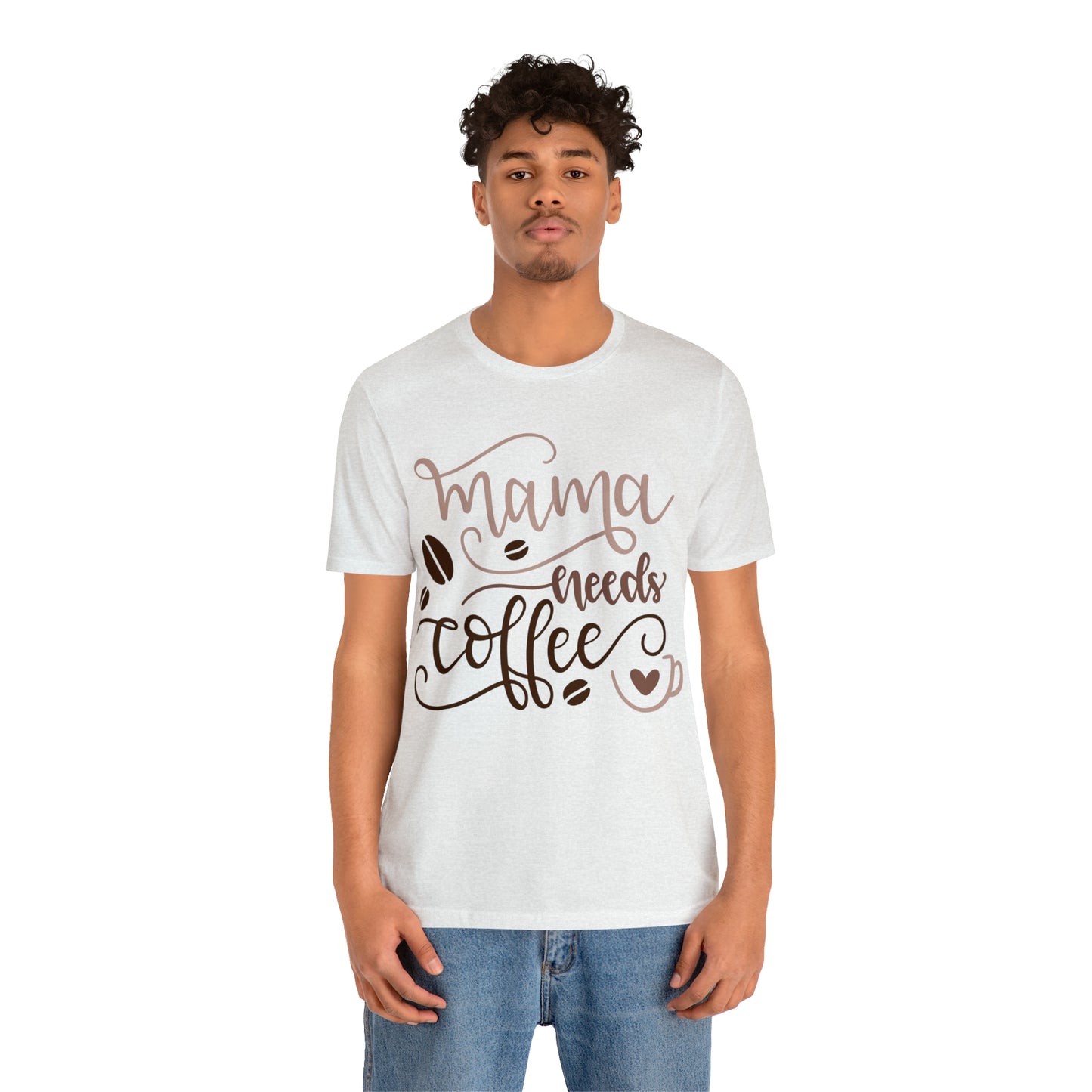 Mama_needs_coffee T-Shirt