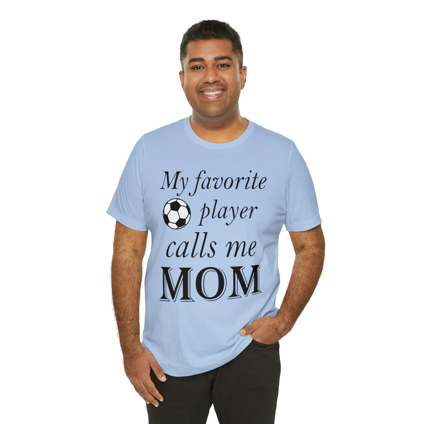 Mom Favorite Soccer player T-Shirt