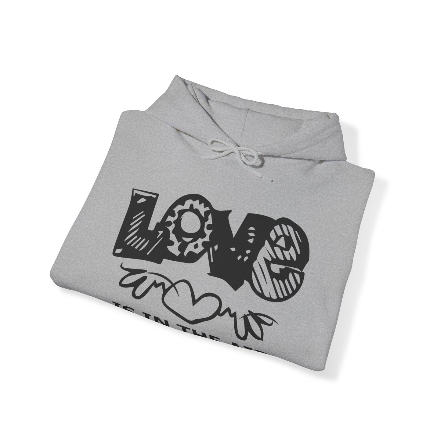 Love is in the air Hoodie