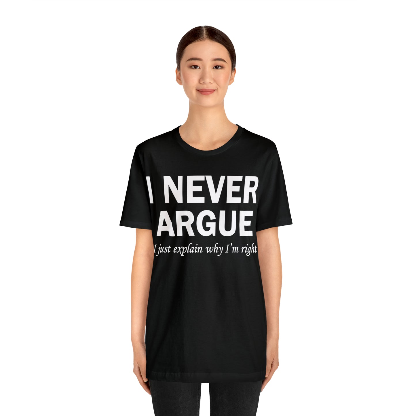 Always right T-Shirt