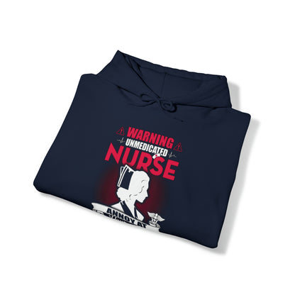 Unmedicated nurse Hoodie