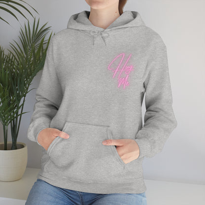 Hug Me Hoodie