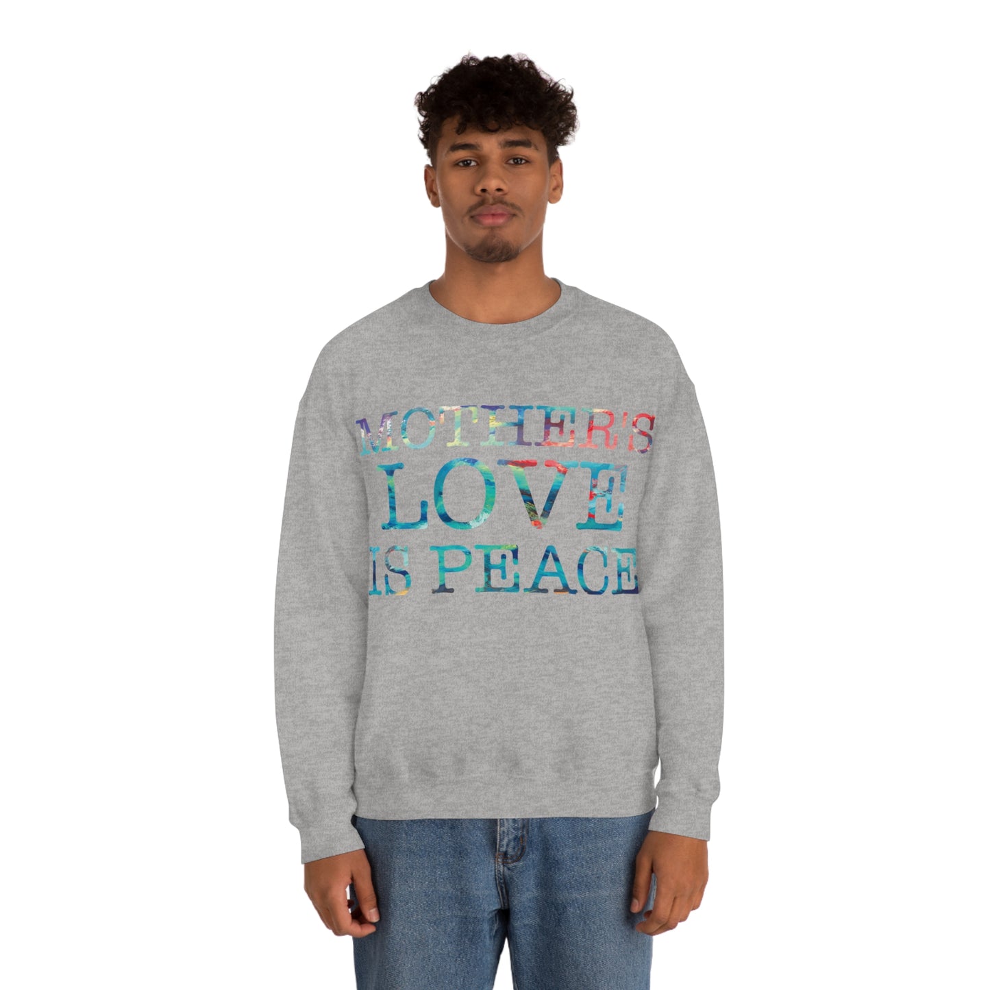 Mothers love is peace Crewneck Sweatshirt