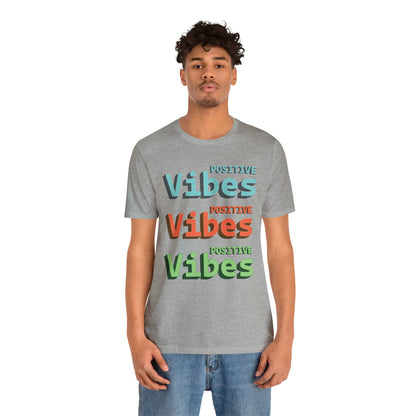 Positive Vibes T-Shirt