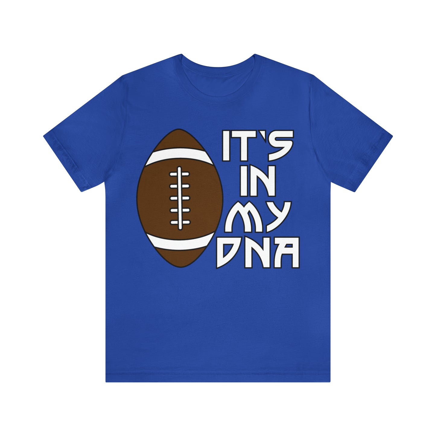 Football is in my DNA T-Shirt