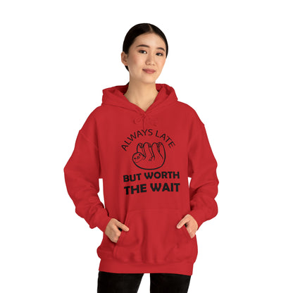 Always Late Sloth Hoodie