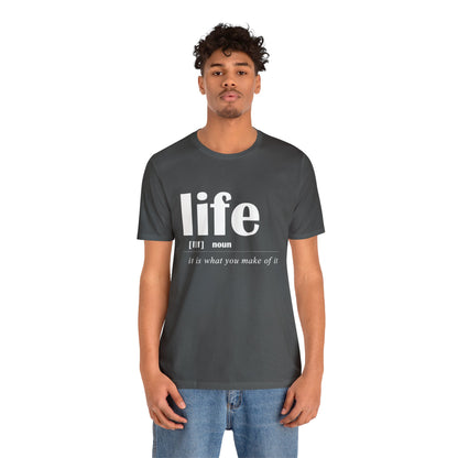 Life definition T-Shirt