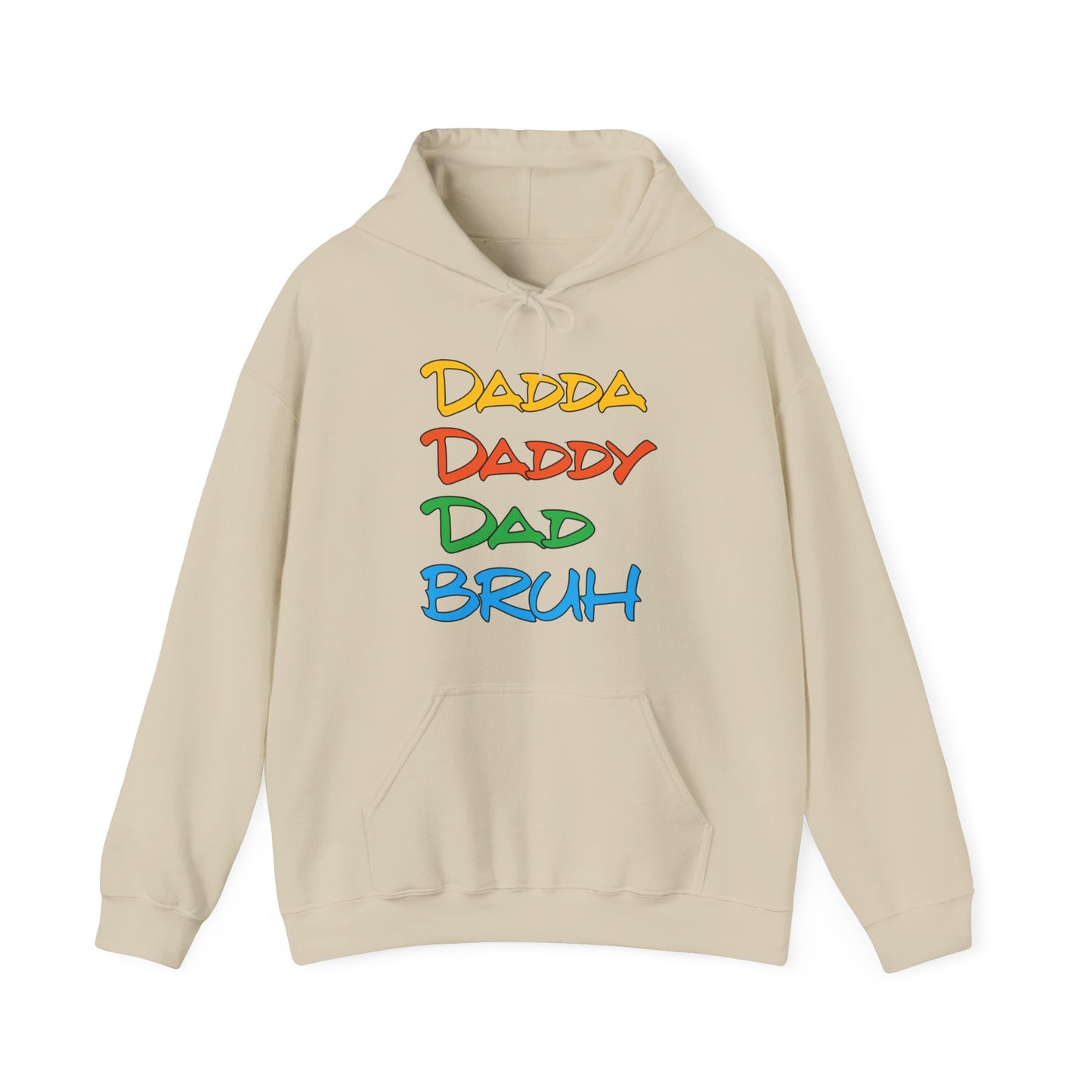 Daddy Dadda Dad Bruh Hoodie