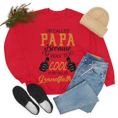 Papa Way Too Cool to Be Called Grandfather Crewneck Sweatshirt