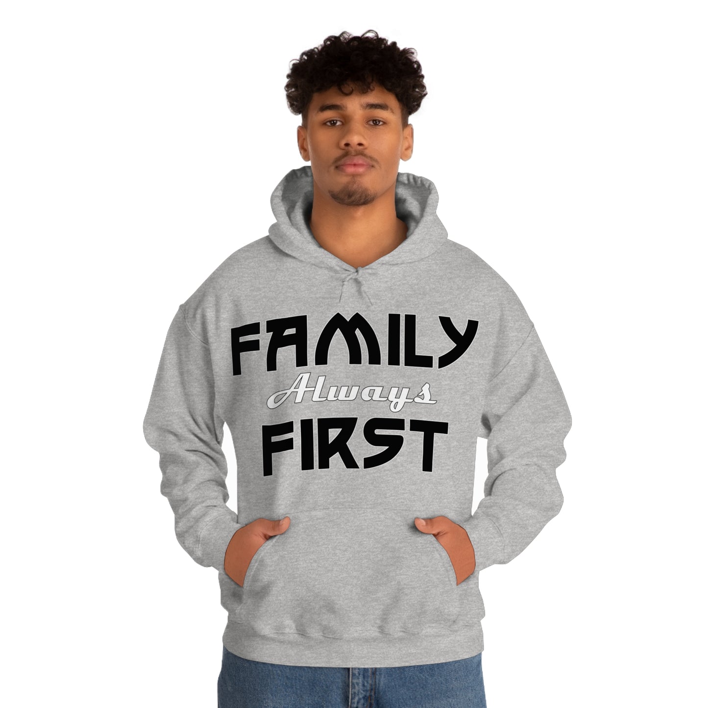 Family-Always-First Hoodie