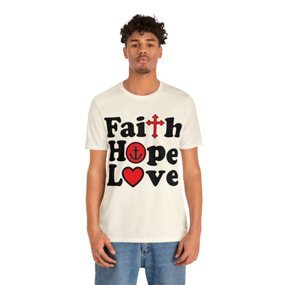 Faith Hope Love T-Shirt