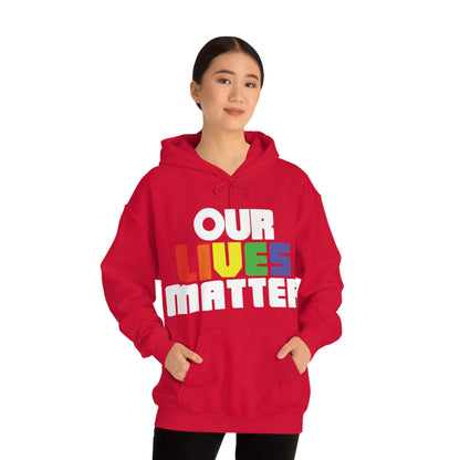 Our lives matter Hoodie