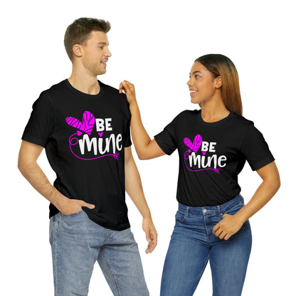 Be mine hearted T-Shirt