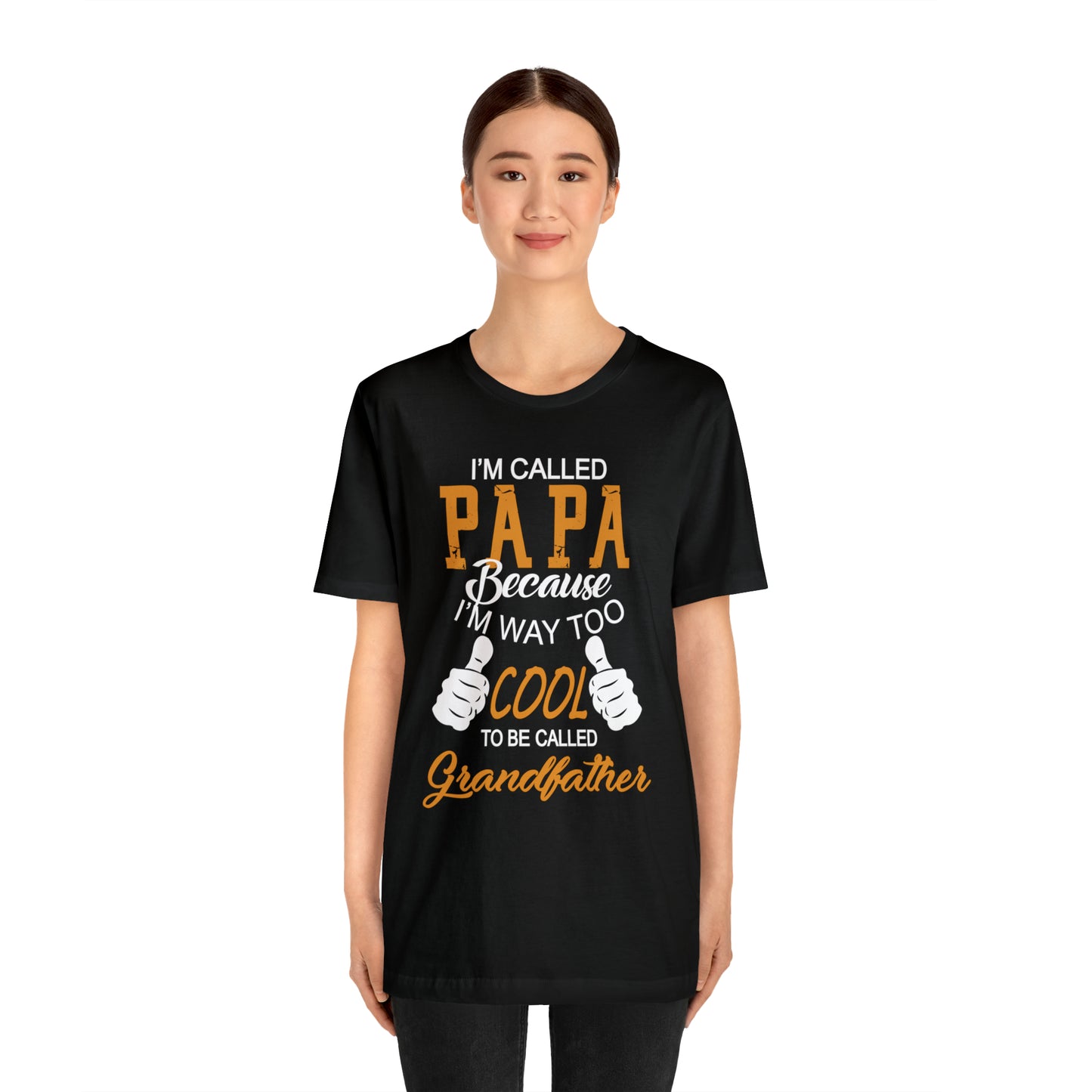 Papa Way 2 Cool to Be Called Grandfather T-Shirt