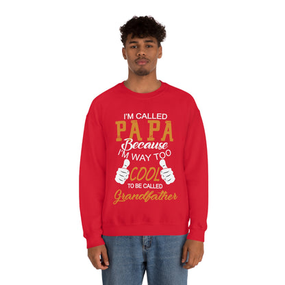 Papa Way 2 Cool to Be Called Grandfather Crewneck Sweatshirt