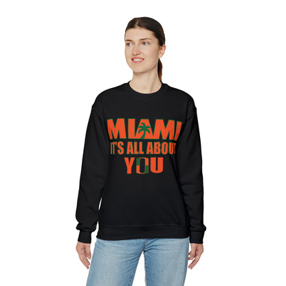 Miami is all about you Crewneck Sweatshirt