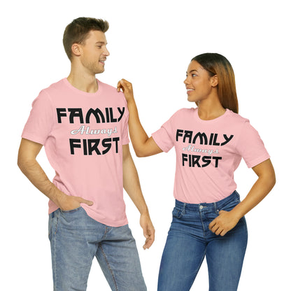 Family-Always-First T-Shirt