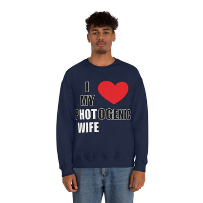 I love my pHOTogenic wife Crewneck Sweatshirt