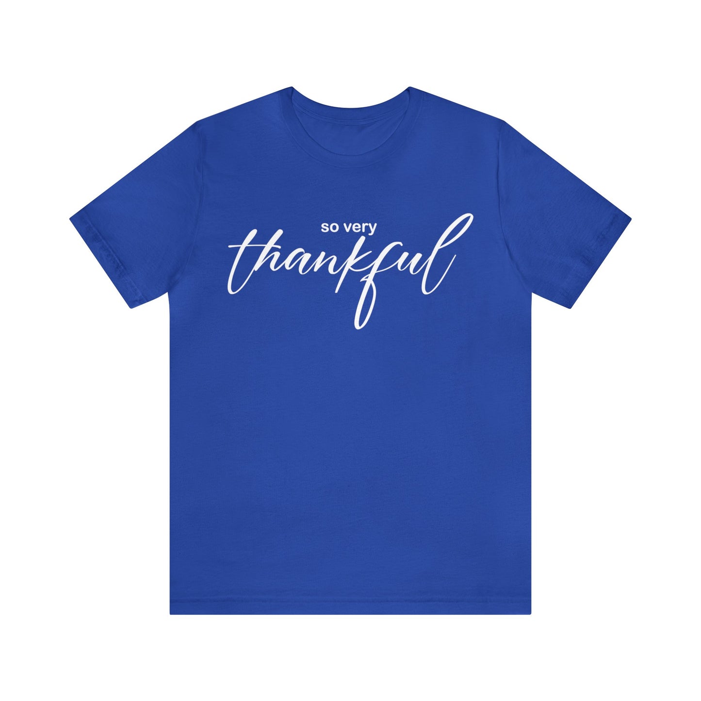 So very thankful T-Shirt