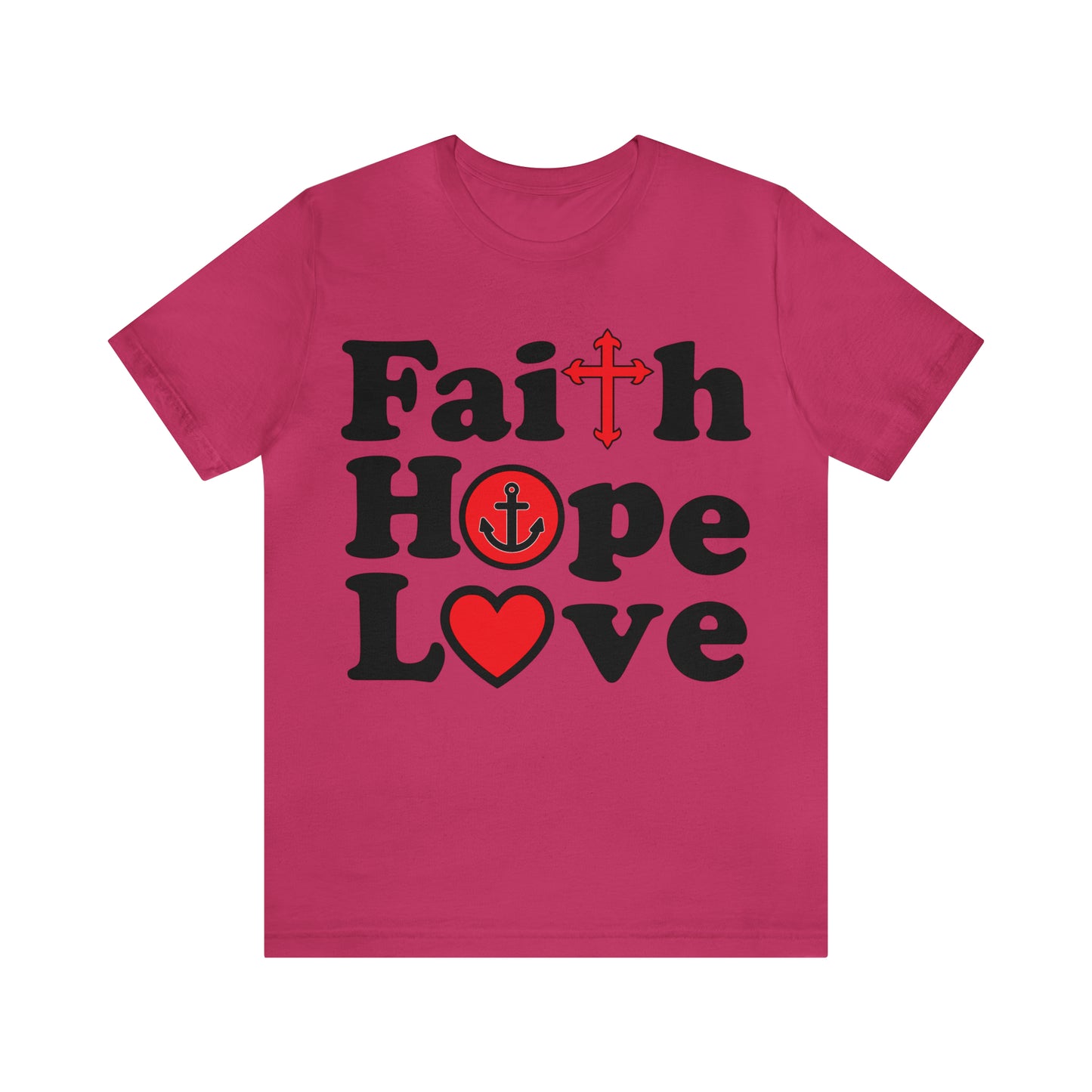 Faith Hope Love T-Shirt