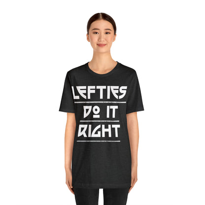 Lefties do-it Right T-Shirt