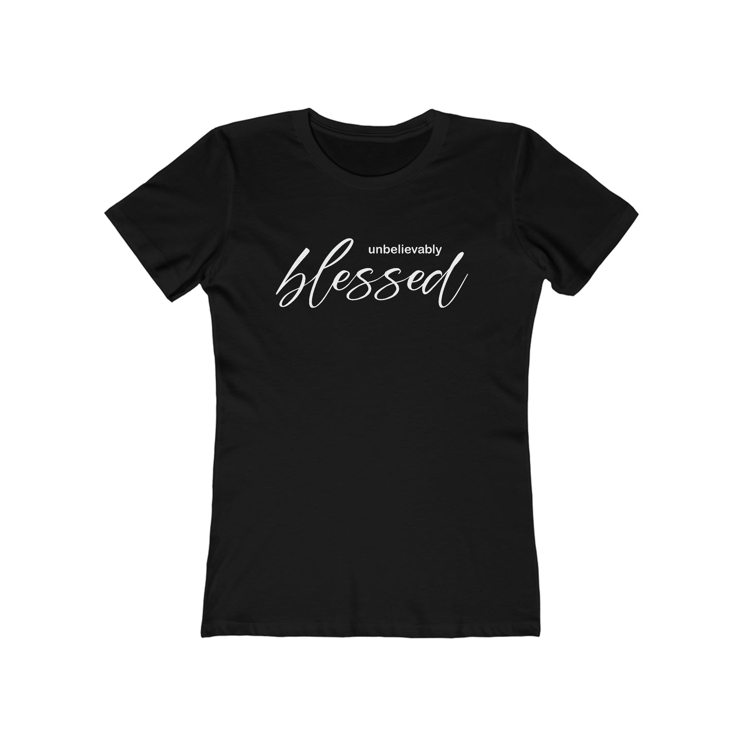 Unbelievable blessed T-Shirt