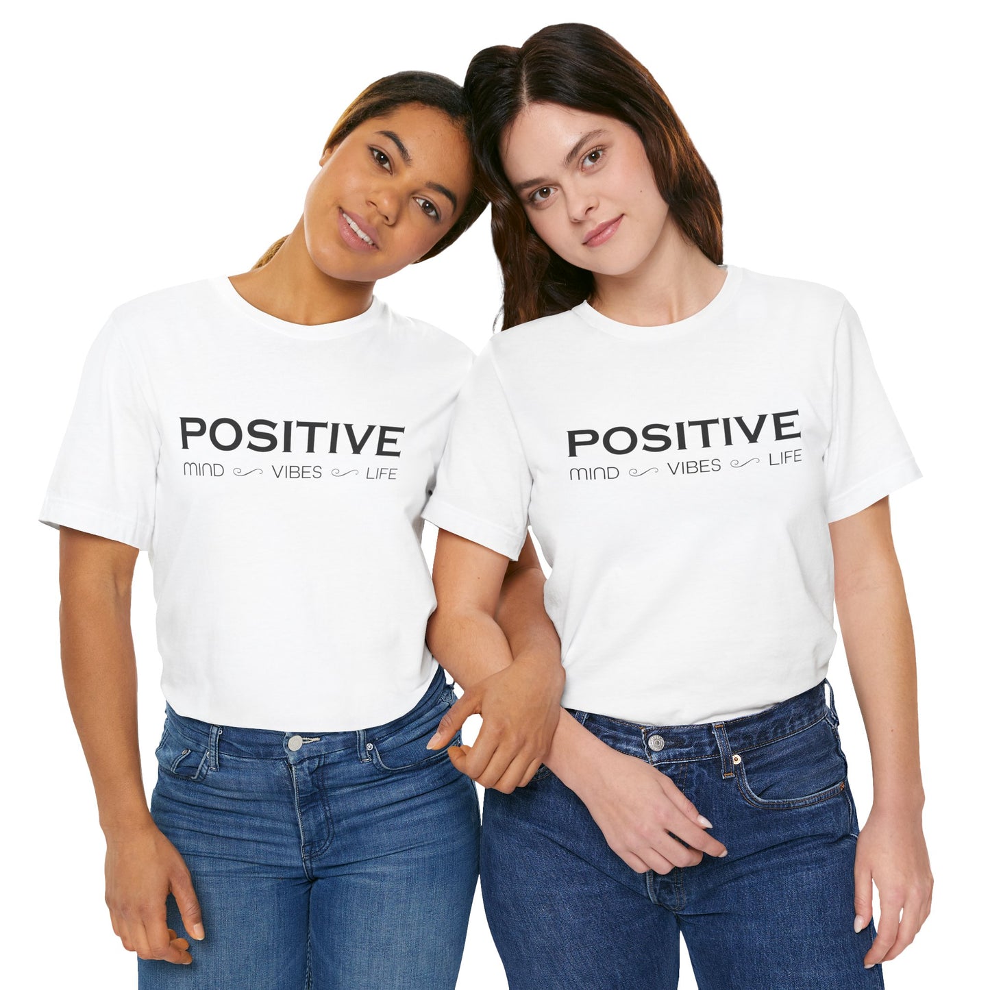 Positive mind vibes and life T-Shirt