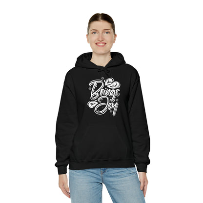 Do what brings you Joy Hoodie