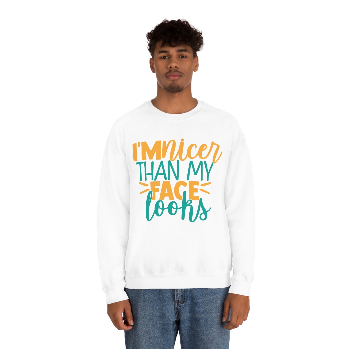 I'm Nicer Than My Face Looks Crewneck Sweatshirt