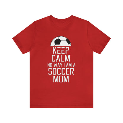 Keep calm soccer mom T-Shirt