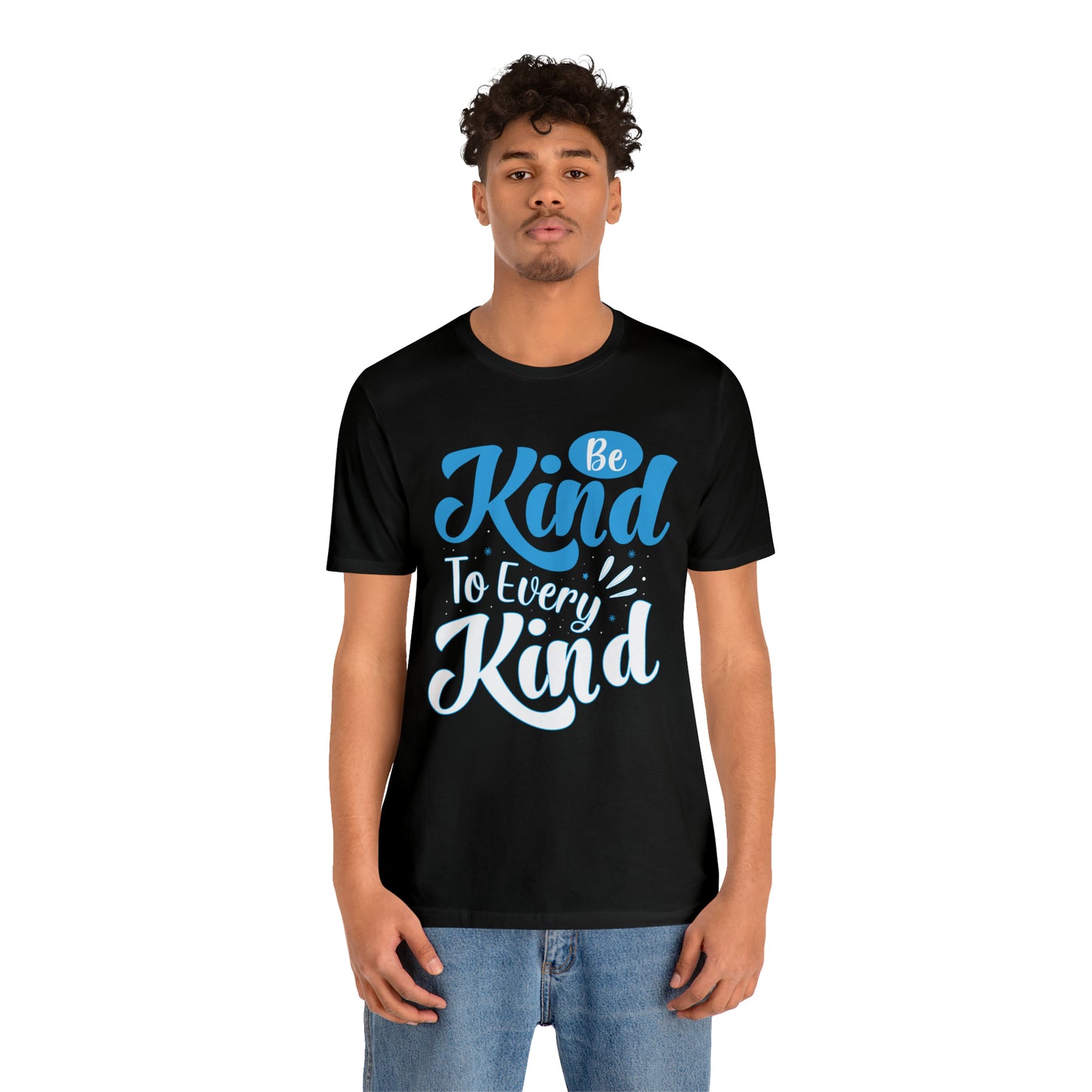 Be Kind To Every Kind T-Shirt