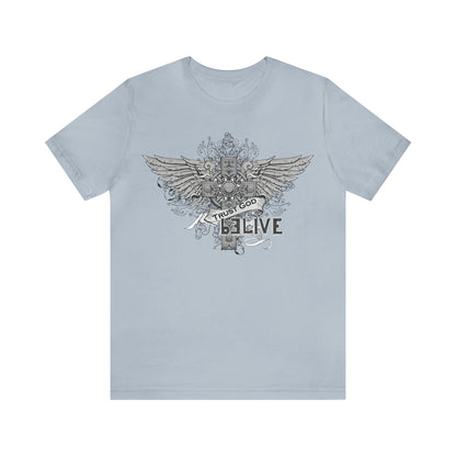 Trust God Be Live  T-Shirt