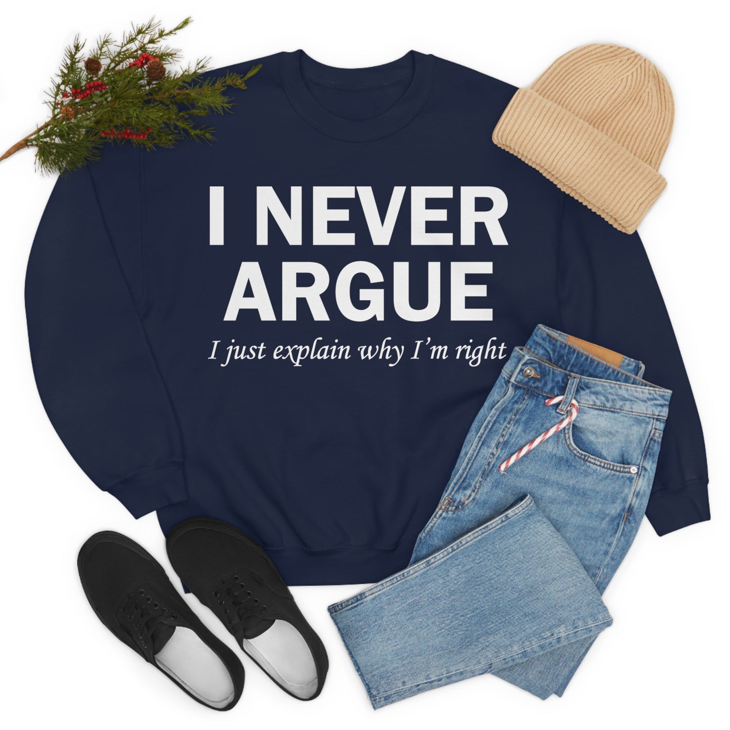 Always right Crewneck Sweatshirt