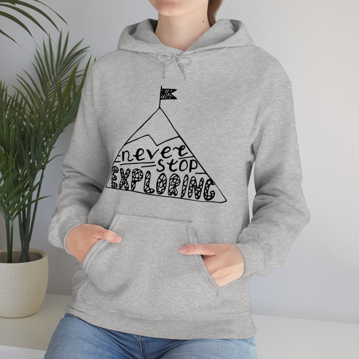 Never stop exploring Hoodie