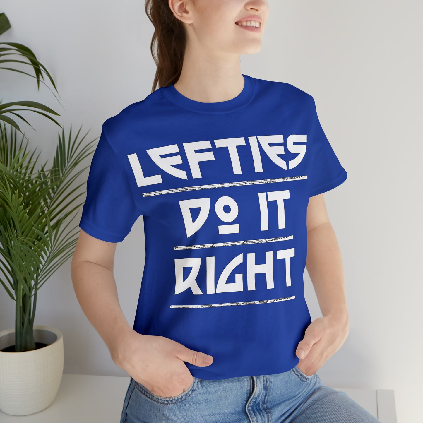 Lefties do-it Right T-Shirt