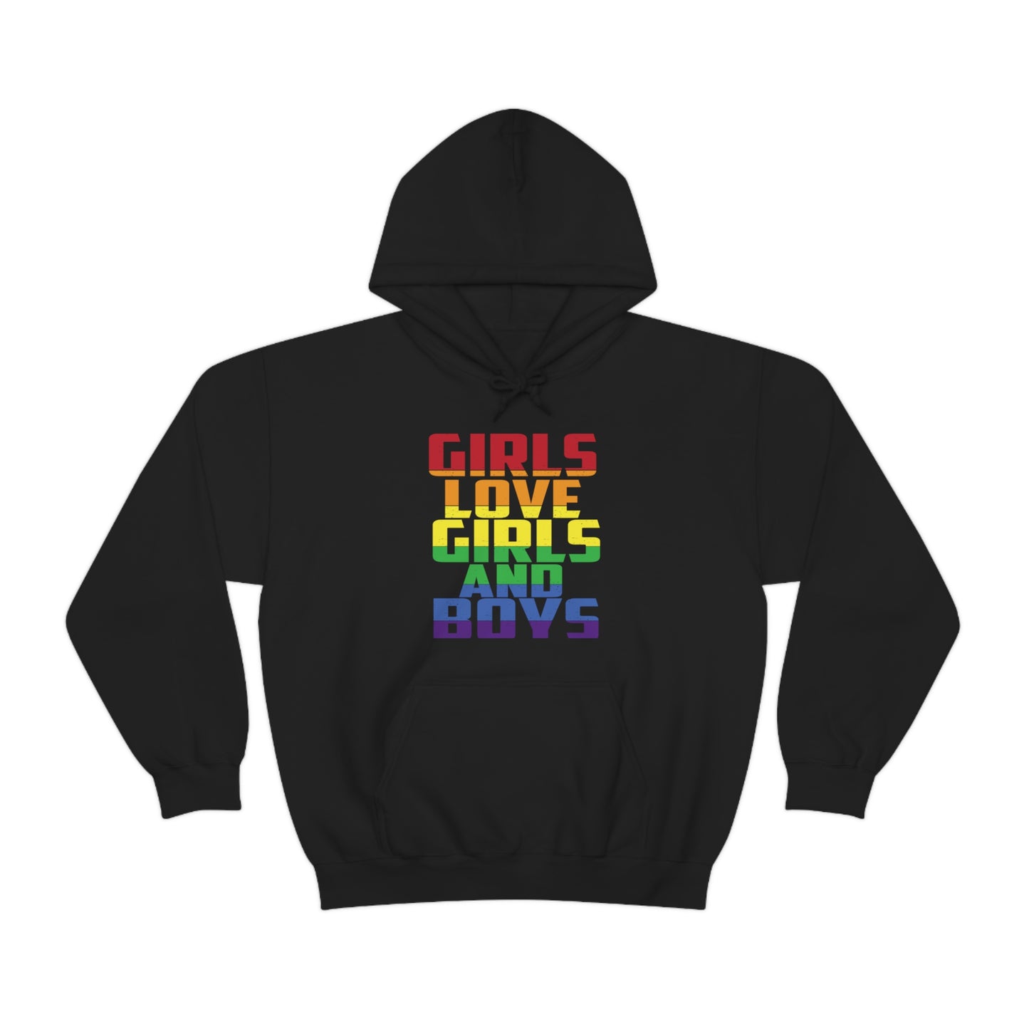 Girls Love Girls and Boys Hoodie