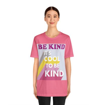 It's Cool to Be Kind T-Shirt