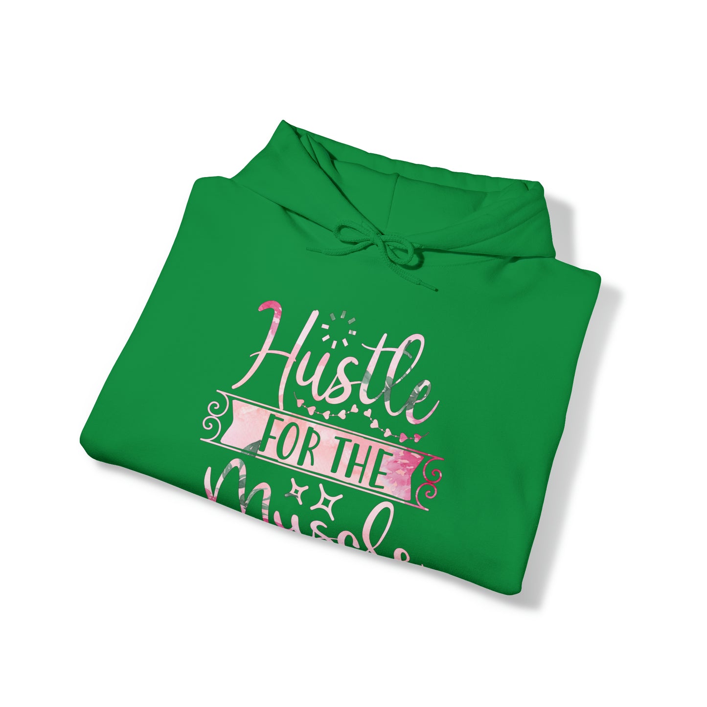 Hustle for the Muscle Hoodie