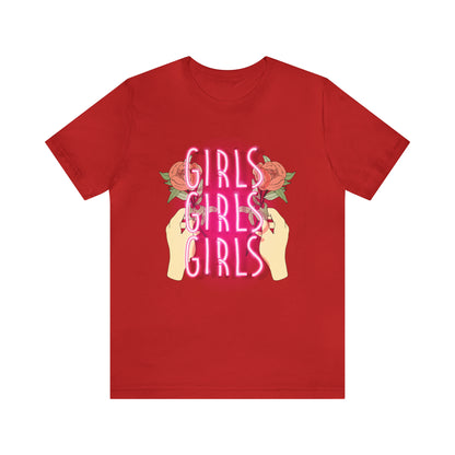 Girls Girls Girls T-Shirt