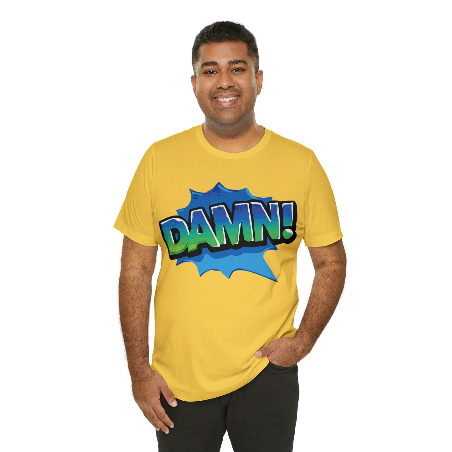 Damn! colorful T-Shirt