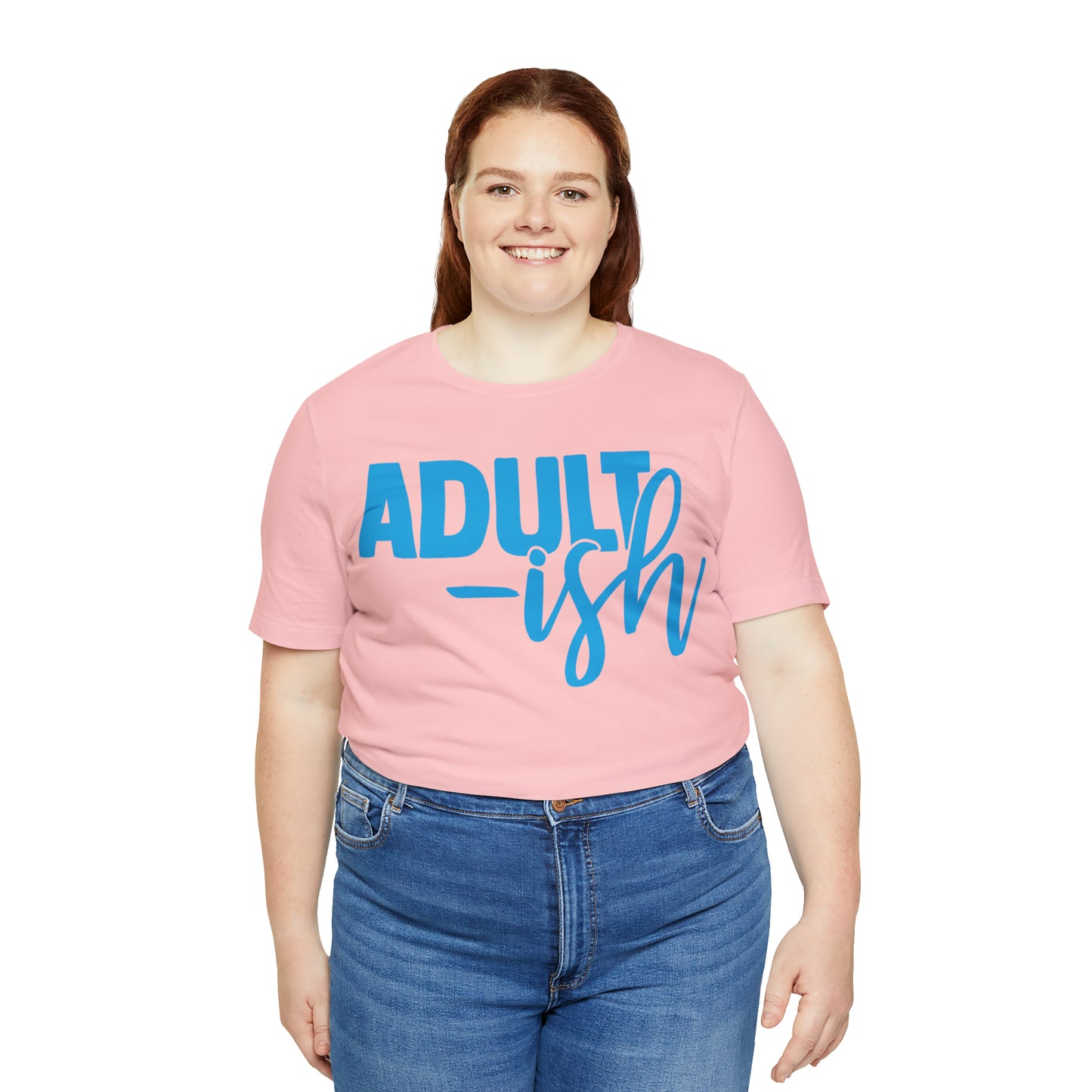 Adult-ish T-Shirt