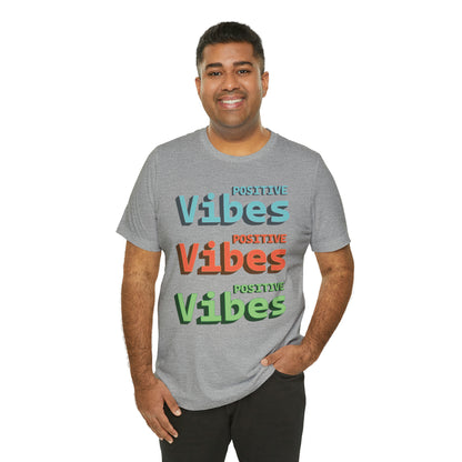 Positive Vibes T-Shirt