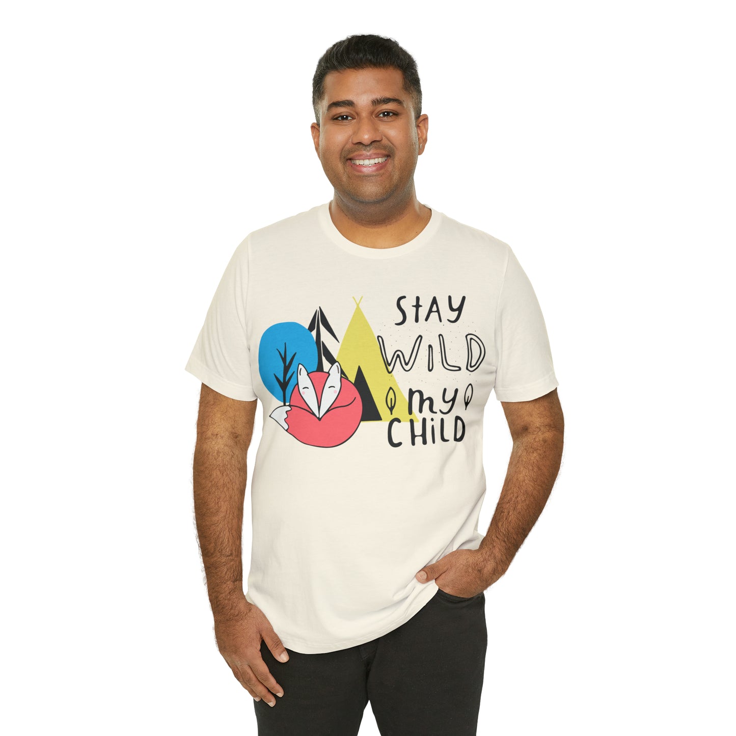 Stay wild my- child T-Shirt