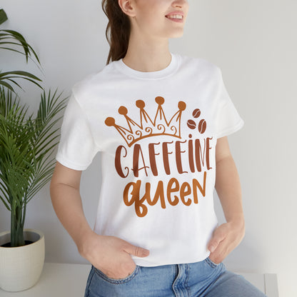 Caffeine Queen T-Shirt